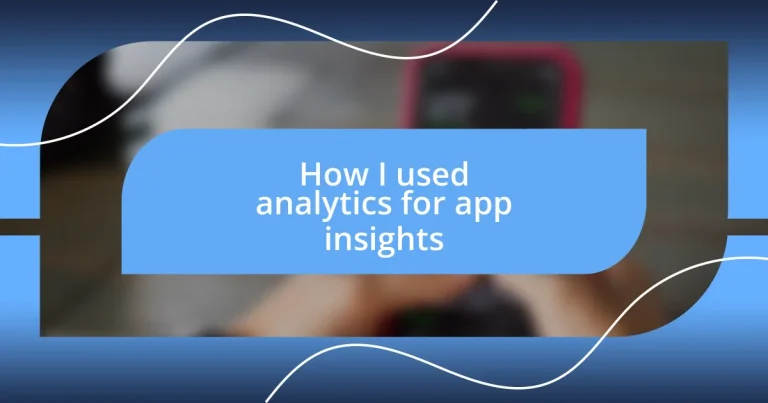 How I used analytics for app insights