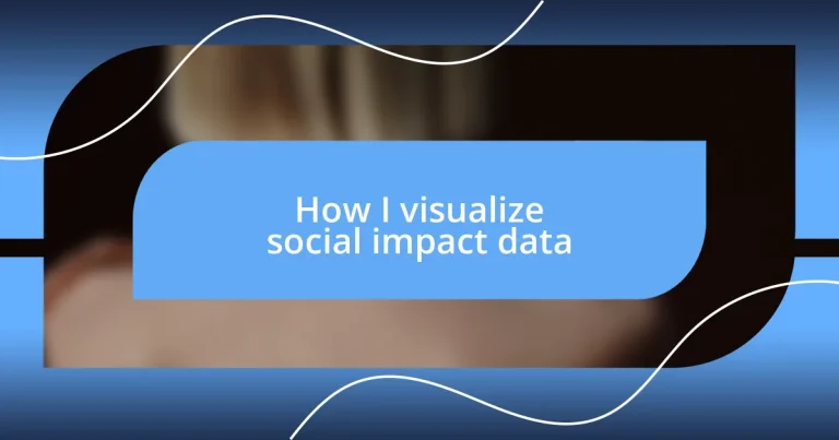 How I visualize social impact data