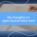 My thoughts on open-source data tools