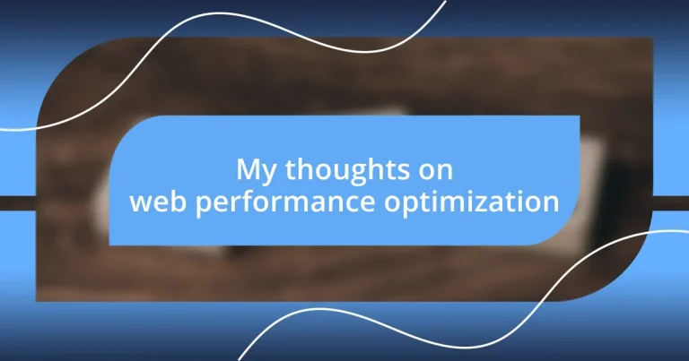 My thoughts on web performance optimization