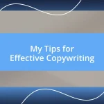 My Tips for Effective Copywriting