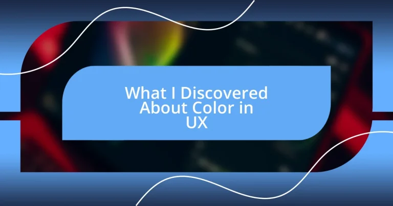 What I Discovered About Color in UX