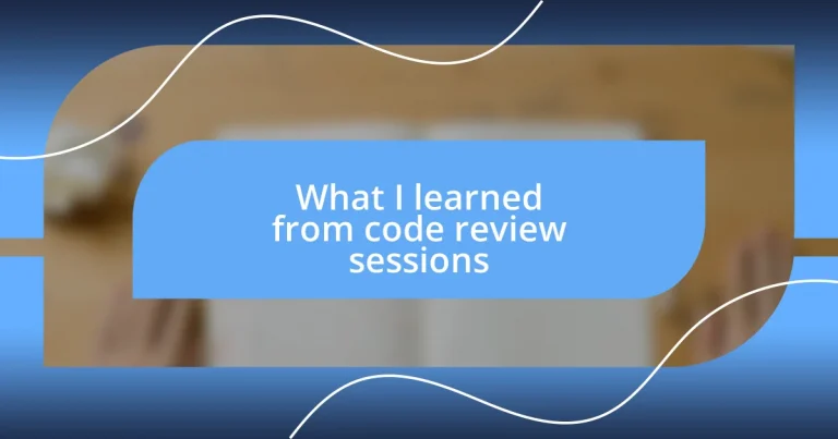 What I learned from code review sessions