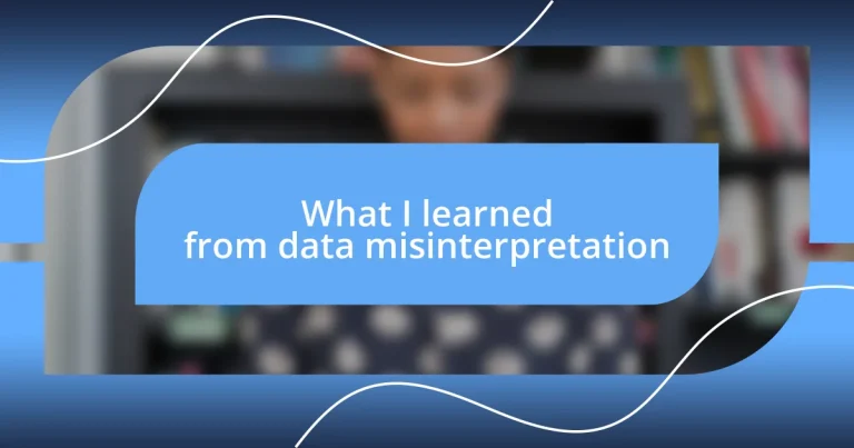 What I learned from data misinterpretation