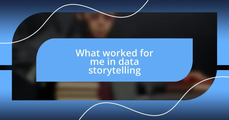 What worked for me in data storytelling